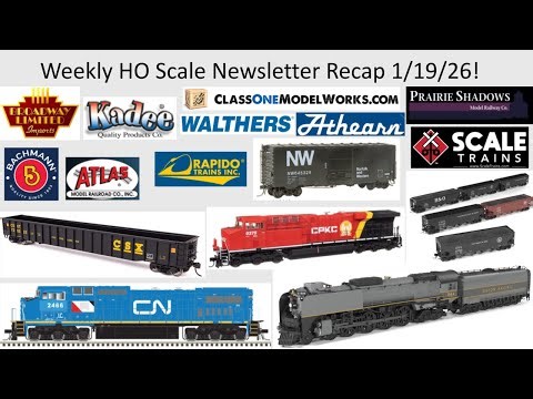 Weekly HO Scale Newsletter Recap Jan 19 2026! ft BLI Walthers Kadee ScaleTrains Athearn Class One