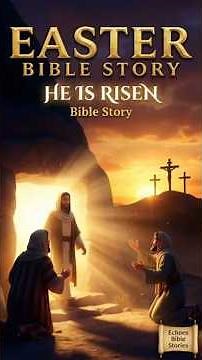 EASTER BIBLE STORY