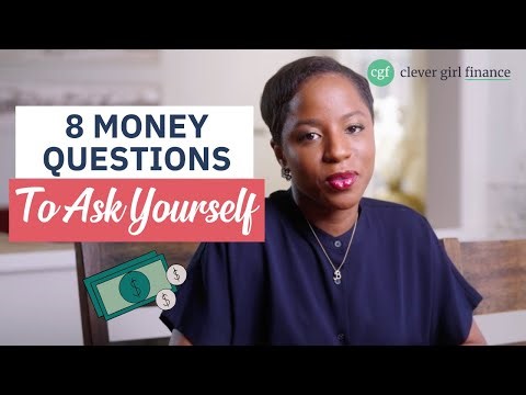 8 Personal Finance Questions To Ask Yourself Today! 🤔 | Clever Girl Finance