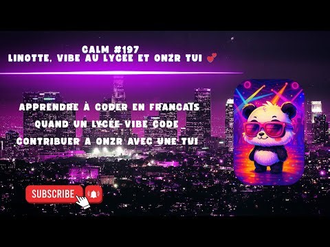 CALM #197 - Linotte, vibe et Onzr 💞