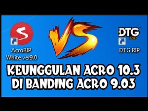 Kelebihan Acro Rip 10 dibanding Acro Rip 9 - DTG Rip 10.3