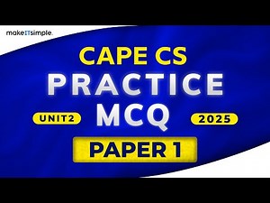 Cape CS Unit 2 Paper 1 MCQ 2025 #makeitsimplett #computerscience #exam #cxc