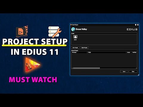 How to PROJECT SETUP (Full Guide) in EDIUS 11