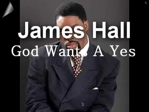 God Wants A Yes James Hall (2012)