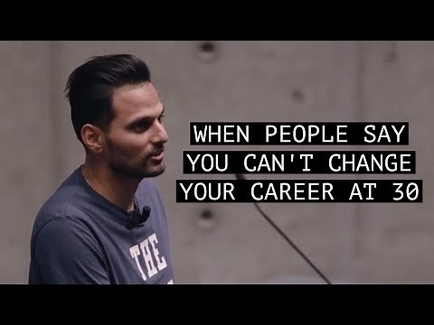 When People Say You Can't Change Your Career at 30 - Motivation by Jay Shetty