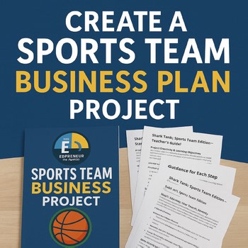 Business Plan Project | Create a Sports Team | Middle School Business Project