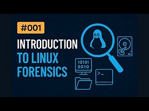 #001 – Introduction to Linux Forensics | DFIR Course for Beginners