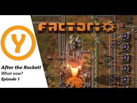 Factorio After the Rocket /Tips - What now? Episode 1