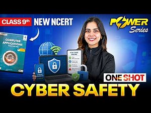 Cyber Safety Complete Chapter in One Shot | Class 9th New NCERT | PW Foundation