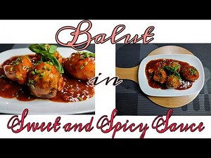 How to cook BALUT with a twist? -Easy Recipe Filipino Food - Balut in Sweet and Spicy Sauce!