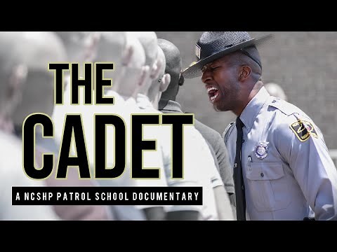 "THE CADET" a NCSHP Patrol School Documentary