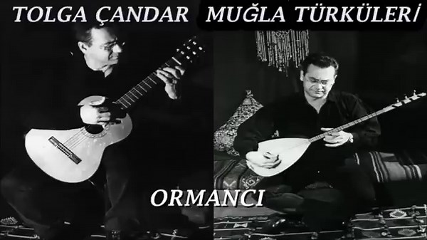 Tolga Çandar - Ormancı [ Muğla Türküleri 2002 © Kalan Müzik ]