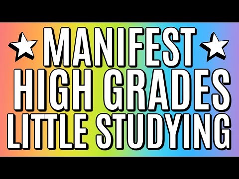 MANIFESTING HIGH GRADES WITH LITTLE STUDYING | subliminals