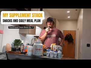 My Supplement Stack - Snacks And Daily Meal Plan - Meathead Cookbook Ep:7