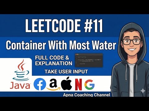 Leetcode 11 Container With Most Water in Java | LeetCode 11 | Two Pointer | DSA Interview question