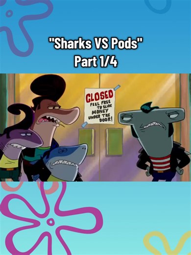 Sharks VS Pods in SpongeBob SquarePants