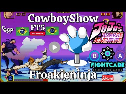 JoJo's Bizarre Adventure✅((CowboyShow🆚Froakieninja))🥊-FT3-🥊Fightcade2 ONLINE🥋LUTA🔴TOP!!!🔴▶️🟢