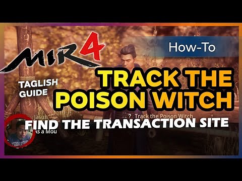 Mir4 Track The Poison Witch Find the Transaction Site