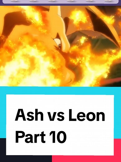 Charizard vs Pikachu: Ash vs Leon Battle Part 10