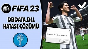 Fifa 23 dbdata.dll Hatası Çözümü / Unable to Load Library dbdata.dll