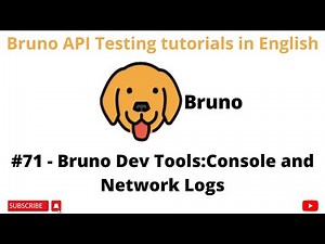 #71 | Bruno Dev Tools | Console and Network Tabs | Bruno | API Testing Tutorials in English |
