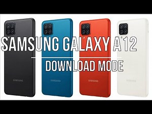 Download Mode Samsung Galaxy A12