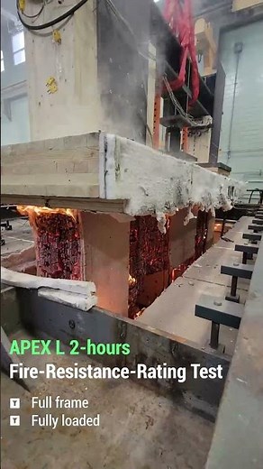 APEX L 2 Hours Fire-Resistance-Rating Test _ Full Frame, Fully Loaded