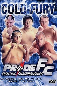 Pride 12: Cold Fury (2000) - Movie