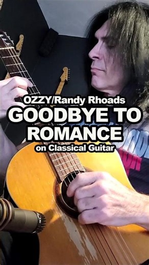 OZZY / Randy Rhoads Goodbye to Romance Intro on Classical Guitar