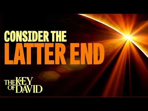 Consider the Latter End