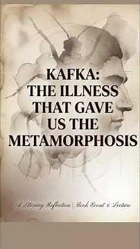 Kafka: The Illness That Gave Us The Metamorphosis