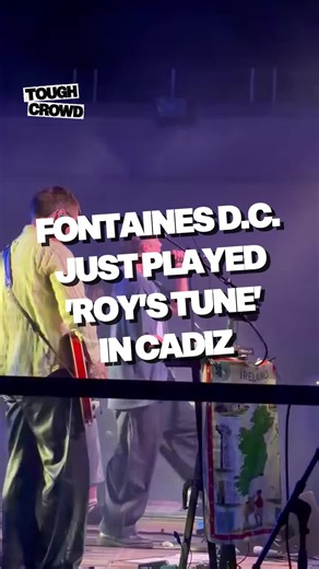 Roy's Tune Fontaines D.C. live in Cadiz
