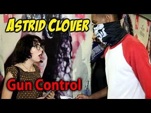 Astrid Clover - Gun Control