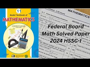 Math's 11 Annual Solved Paper 2024 Federal Board|| 1sy year math paper federal board 2024