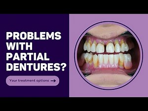 Problems With Partial Dentures?