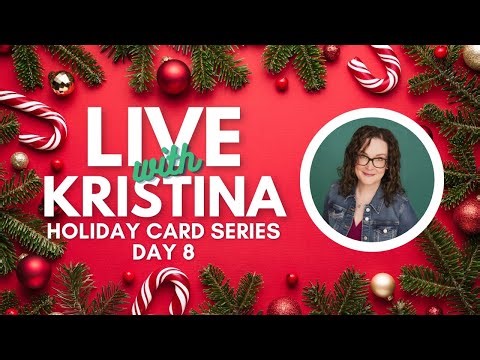 LIVE REPLAY - Holiday Card Series 2025 - Day 8 - TEN Cards with Character Stenciling