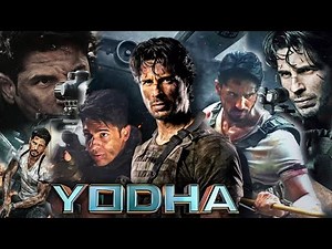 Yodha Full Movie | Siddharth Malhotra | Raashii Khanna | Disha Patani | Ronit Roy | Facts & Review