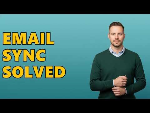 Why Is My Email Not Synchronizing Across Devices?