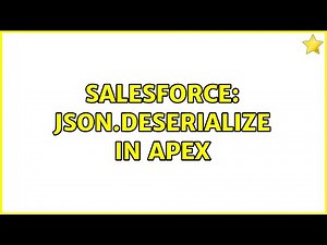 Salesforce: Json.deserialize in Apex