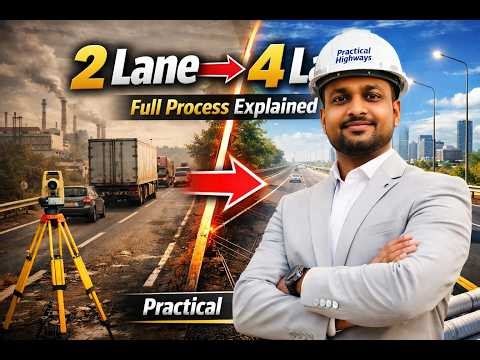 From 2 Lane to 4 Lane: Complete Highway Design & Approval Process