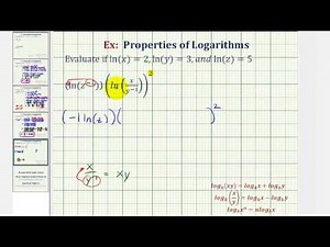 Ex 5: Evaluate a Natural Logarithmic Expression Using the Properties of Logarithms