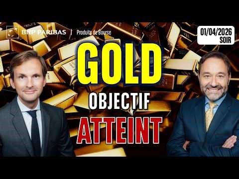 Objectif atteint sur le gold - 100 % Marchés - 01/04/2026 - S