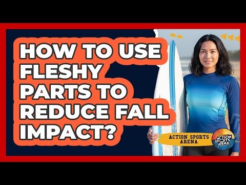 How To Use Fleshy Parts To Reduce Fall Impact?
