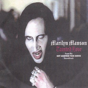 Marilyn Manson - Tainted Love