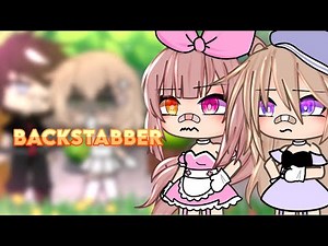 ||🦋Backstabber☁️||Glmv||Gacha life☁️🦋