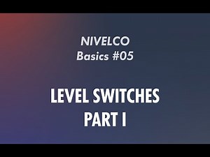 NIVELCO Basics // 05 – Level Switches (Part I)