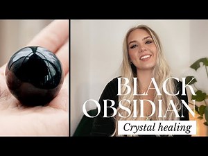 BLACK OBSIDIAN | FORMATION, HISTORY, HEALING PROPERTIES & HOW TO USE IT