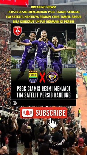 PSGC Ciamis Resmi Menjadi Tim Satelit Persib #persib #bobotoh