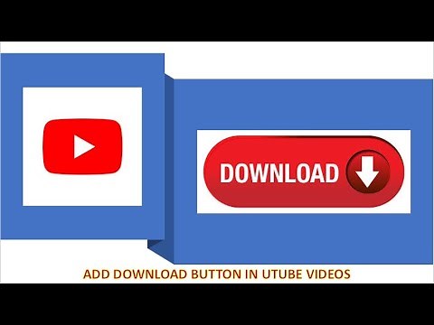 How to add download button in Utube videos || Download Utube videos || Add download button
