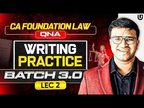 How to write CA Foundation law Answers? Free Writing practice Batch by Indresh Gandhi | Lec 2 | ICAI